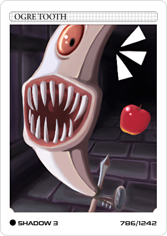 OGRE TOOTH